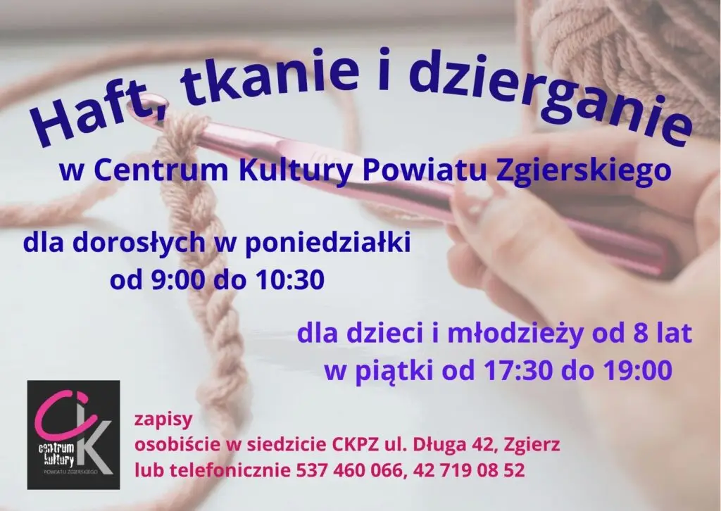 plakat o zajęcia dla dzieci i dorosłych z Haftu, tkania i dziergania