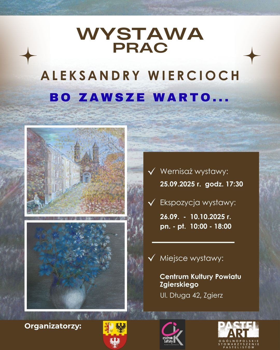 Plakat informujący o wernisażu wystawy Aleksandry Wiercioch, który odbędzie się w dniu 25 września 2025 roku w Centrum Kultury Powiatu Zgierskiego w Zgierzu, ul. Długa 42, o godzinie 17.30